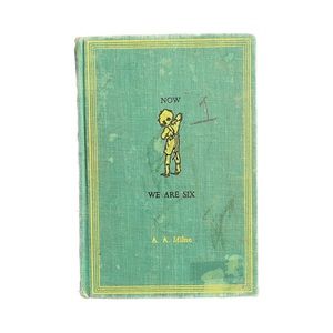 Vintage Hardcover Book: Now We Are Six by A.A. Milne